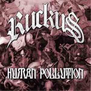 Ruckus  - Human Pollution