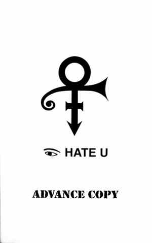 The Artist (Formerly Known As Prince) - I Hate U