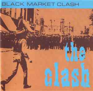 The Clash - Black Market Clash