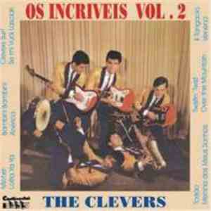 The Clevers - Os Incriveis The Clevers Vol.2