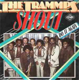 The Trammps - Shout / Do It Again