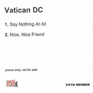 Vatican DC - Say Nothing At All