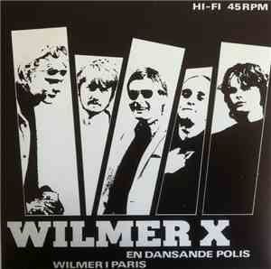 Wilmer X - En Dansande Polis