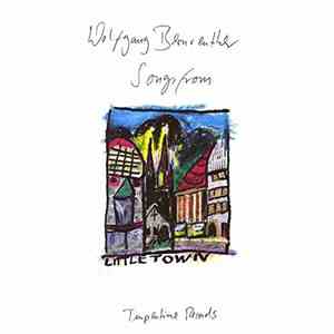 Wolfgang Bernreuther - Songs from Little Town