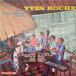 Yves Roche Et Son Ensemble Tahitien - Du 