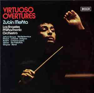 Zubin Mehta, Los Angeles Philharmonic Orchestra - Virtuoso Overtures