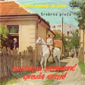 Aleksandar Stefanović / Ljubiša Krstić - Ja Sam Momče Sa Sela