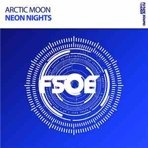 Arctic Moon - Neon Nights