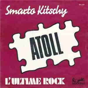 Atoll - Smarto Kitschy
