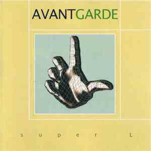 Avant Garde  - Super L