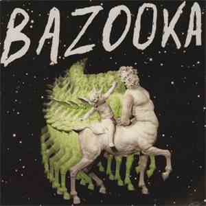 Bazooka  - Bazooka