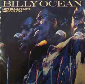 Billy Ocean - Love Really Hurts Without You