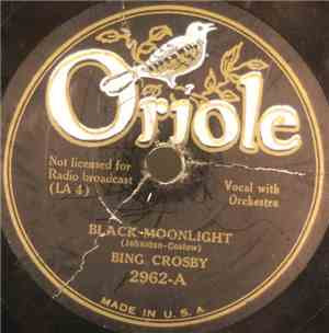 Bing Crosby With Isham Jones' Orchestra - Black Moonlight / Sweet Georgia B ...