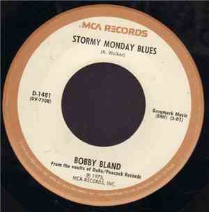 Bobby Bland - Stormy Monday Blues / Gotta Get To Know You