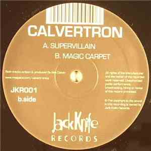 Calvertron - Supervillain / Magic Carpet
