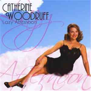 Catherine Woodruff - Lazy Afternoon