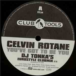 Celvin Rotane - You've Got To Be You (Remix)