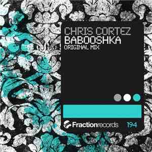 Chris Cortez  - Babooshka