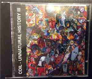 Coil - Unnatural History III