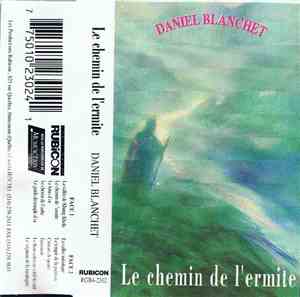Daniel Blanchet - Le Chemin De L'Ermite