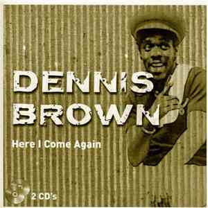 Dennis Brown - Here I Come Again