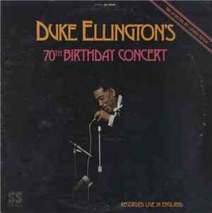 Duke Ellington - Duke Ellington's 70th Birthday Concert