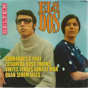 Els Dos - Corrandes D'Exili / La Sureda Bosc Endins / Vinyes Verdes Vora El ...