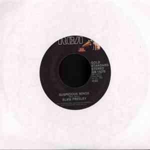 Elvis Presley - Suspicious Minds