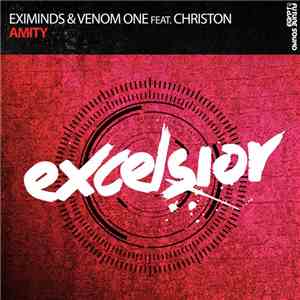 Eximinds & Venom One Feat. Christon - Amity
