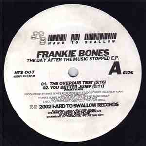 Frankie Bones - The Day After The Music Stopped EP