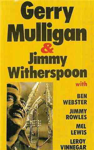 Gerry Mulligan & Jimmy Witherspoon - Gerry Mulligan & Jimmy Witherspoon