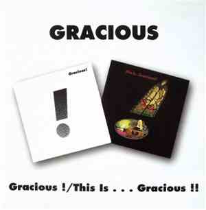 Gracious - Gracious ! /  This Is . . . Gracious !!