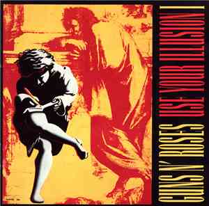 Guns N' Roses - Use Your Illusion I