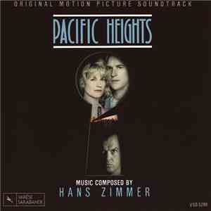 Hans Zimmer - Pacific Heights (Original Motion Picture Soundtrack)