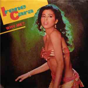 Irene Cara - Why Me?