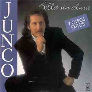 Junco - Bella Sin Alma