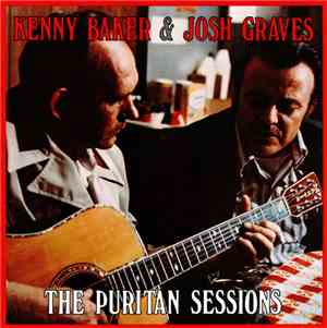 Kenny Baker , Josh Graves - The Puritan Sessions