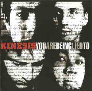 Kinesis  - You Are Being Lied To
