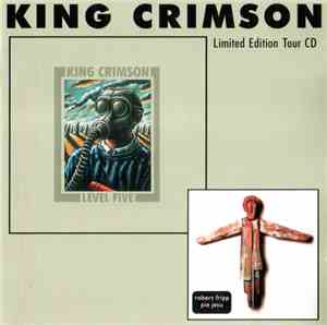 King Crimson / Robert Fripp - Level Five / Pie Jesu