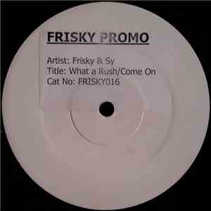 Kris & Sy - What A Rush / Come On