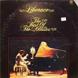 Liberace - The Best Of The Classics