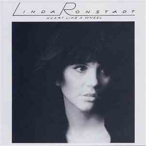 Linda Ronstadt - Heart Like A Wheel