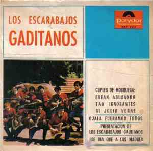Los Escarabajos Gaditanos - Cuplés De Mosquera / Ojalá Fueramos Todos / Pre ...