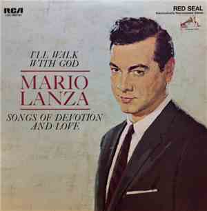 Mario Lanza - I'll Walk With God