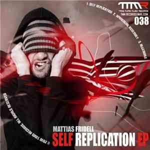 Mattias Fridell - Self Replication EP