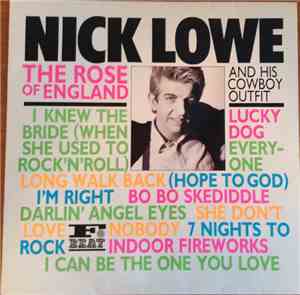 Nick Lowe And His Cowboy Outfit - The Rose Of England