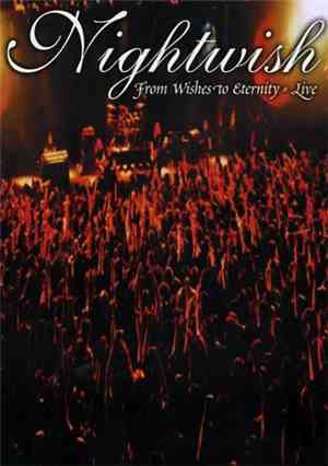 Nightwish - From Wishes To Eternity - Live