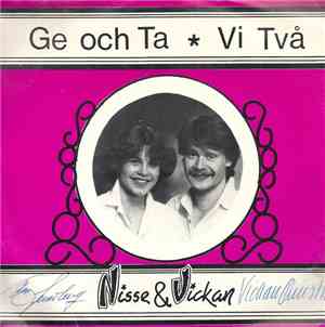 Nisse & Vickan - Ge Och Ta