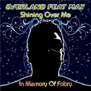 Overland  Feat Max - Shining Over Me