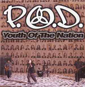 P.O.D. - Youth Of The Nation
